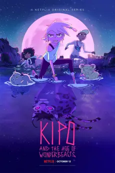 Kipo and the Age of Wonderbeasts